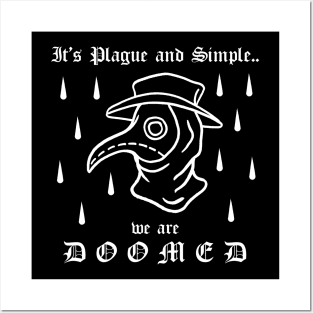 It's Plague And Simple We Are DOOMED Plague Doctor Gothic Tattoo Posters and Art